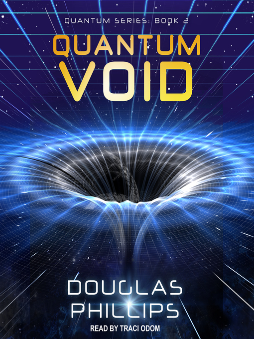 Title details for Quantum Void by Douglas Phillips - Wait list